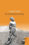 Michel Faber: Evangelij ognja